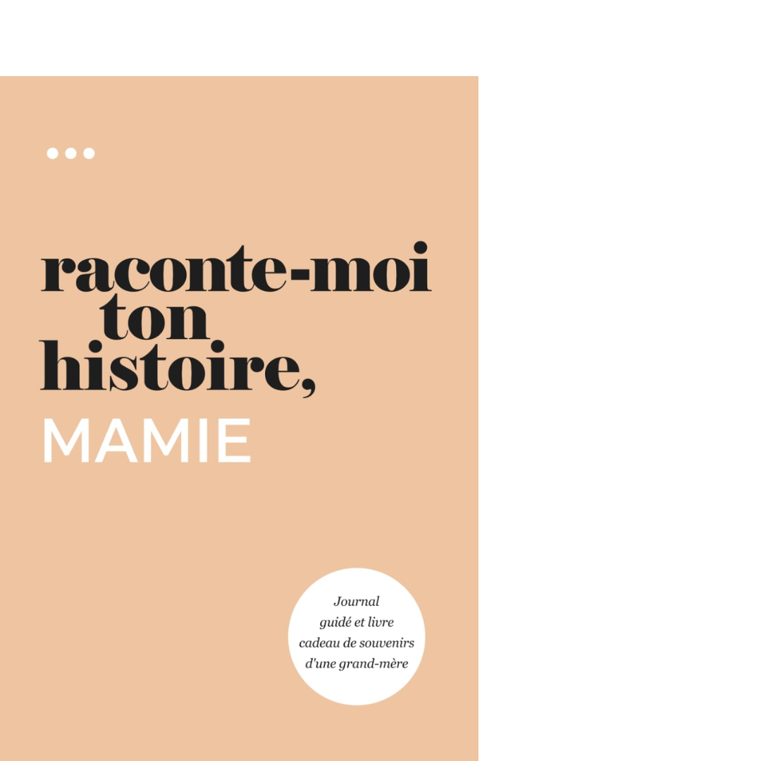 Raconte-moi ton histoire, Mamie